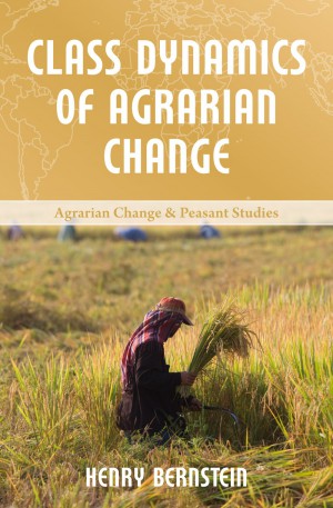 Book 1:  Class dynamics of agrarian change, Henry Bernstein Promo Image